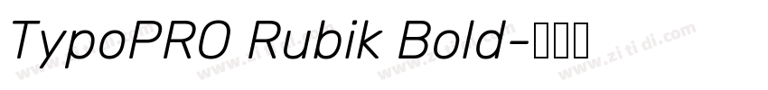 TypoPRO Rubik Bold字体转换